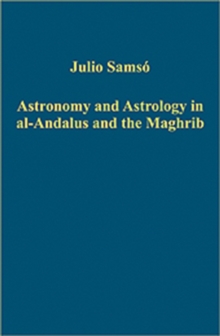 Astronomy and Astrology in al-Andalus and the Maghrib