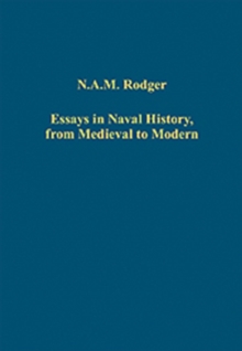 Essays in Naval History, from Medieval to Modern