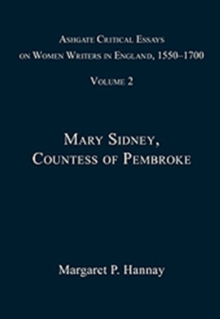 Ashgate Critical Essays on Women Writers in England, 1550-1700
