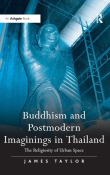 Image for Buddhism and Postmodern Imaginings in Thailand