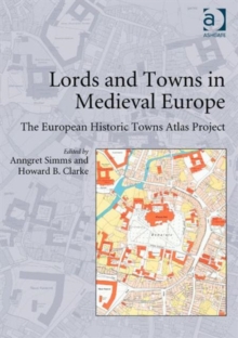 Lords and Towns in Medieval Europe
