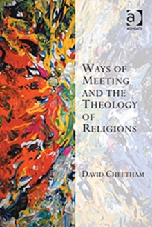Ways of Meeting and the Theology of Religions