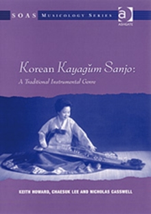 Korean Kayagum Sanjo: A Traditional Instrumental Genre