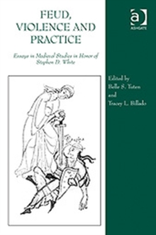 Feud, Violence and Practice