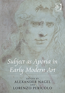Image for Subject as Aporia in Early Modern Art