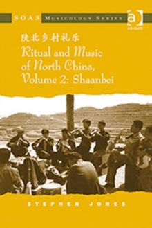 Ritual and Music of North China