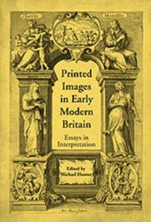 Image for Printed images in early modern Britain  : essays in interpretation