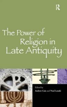 Power of Religion in Late Antiquity
