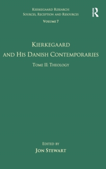 Image for Volume 7, Tome II: Kierkegaard and His Danish Contemporaries - Theology