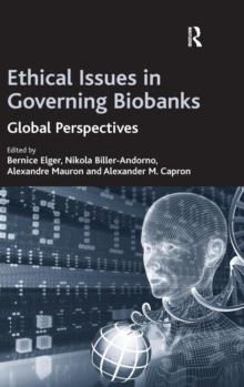 Image for Ethical issues in governing biobanks  : global perspectives