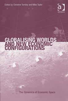 Image for Globalising Worlds and New Economic Configurations