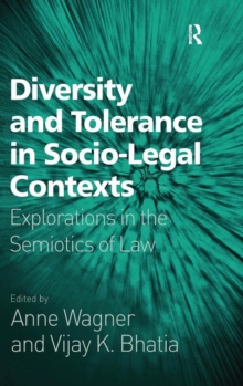 Image for Diversity and tolerance in socio-legal contexts  : explorations in the semiotics of law