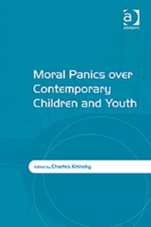 Image for Moral Panics over Contemporary Children and Youth