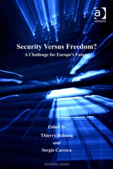 Image for Security versus freedom?: a challenge for Europe's future