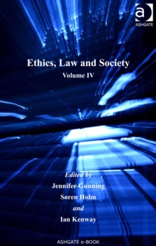 Image for Ethics, law and society.