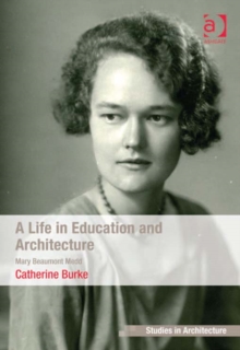 Image for A life in education and architecture: Mary Beaumont Medd