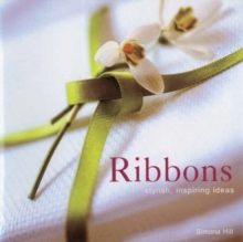 Image for Ribbons  : stylish, inspiring ideas