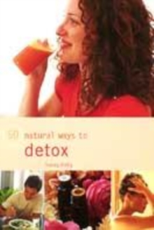 Image for 50 natural ways to detox