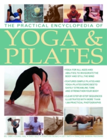 Image for The Practical Encyclopedia of Yoga and Pilates