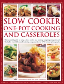 Image for Slow cooker, one-pot cooking and casseroles  : the essential guide to using a slow cooker and creating one-pot meals, includes over 400 mouthwatering recipes and over 1700 colour photographs