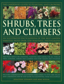 Image for The Gardener's Guide to Planting and Growing Shrubs, Climbers and Trees