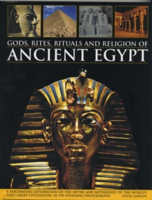 Image for Gods, Rites, Rituals and Religion of Ancient Egypt