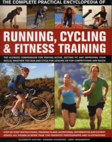 Image for Complete Practical Encyclopedia of Running, Cycling & Fitness Training