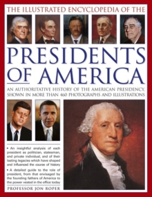 Image for Illustrated Encyclopedia of the Presidents of America