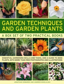 Image for Garden techniques and garden plants  : essential gardening skills and tasks, and a guide to 3000 plants, with more than 1900 photographs and illustrations