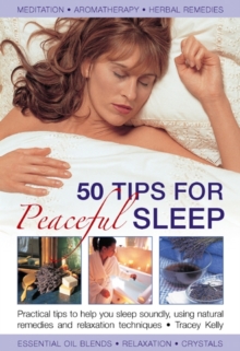 Image for 50 tips for peaceful sleep  : practical tips to help you sleep soundly, using natural remedies and relaxation techniques