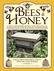 Image for Bees & honey  : a hive of knowledge and practical inspitation for budding beekeepers