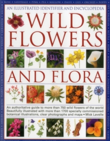 Illustrated Identifier and Encyclopedia: Wild Flowers and Flora