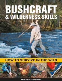 Image for Bushcraft & wilderness skills  : how to survive in the wild