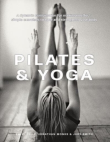 Image for Pilates & yoga  : a dynamic combination for maximum effect