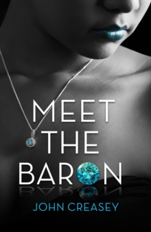 Image for Meet The Baron: (Writing as Anthony Morton)
