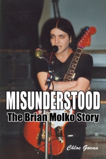Misunderstood – The Brian Molko Story