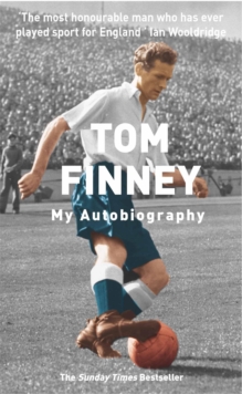 Image for Tom Finney  : my autobiography