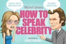 Image for How to Speak Celebrity