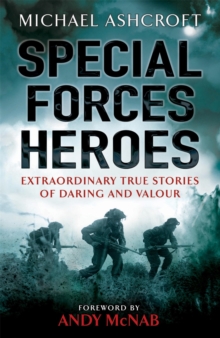 Image for Special forces heroes  : extraordinary true stories of daring and valour