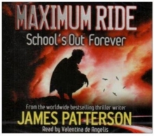 Image for Maximum Ride: School's Out Forever