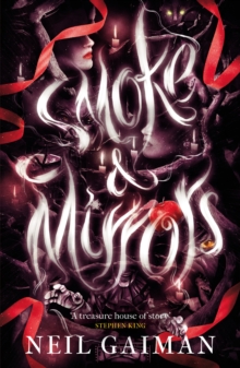 Image for Smoke and mirrors  : short fiction and illusions
