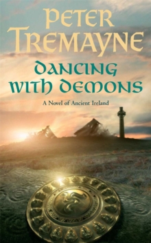 Dancing with Demons (Sister Fidelma Mysteries Book 18): A dark historical mystery filled with thrilling twists