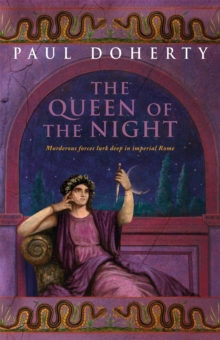 The Queen of the Night (Ancient Rome Mysteries, Book 3): Murder and suspense in Ancient Rome