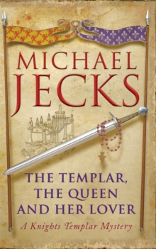 Image for The Templar, the Queen and Her Lover (Last Templar Mysteries 24)