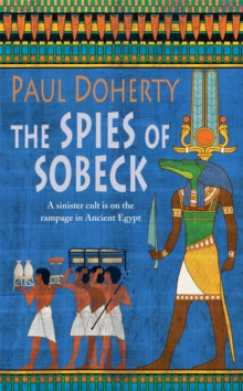 Image for The Spies of Sobeck (Amerotke Mysteries, Book 7)