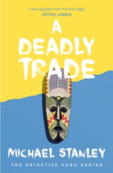 Image for A Deadly Trade (Detective Kubu Book 2)