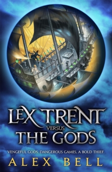 Image for Lex Trent versus the gods