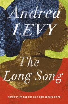 Image for The Long Song: Shortlisted for the Man Booker Prize 2010