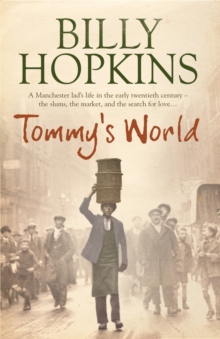 Tommy’s World (The Hopkins Family Saga, Book 3): A warm and charming tale of life in northern England