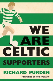 We Are Celtic Supporters